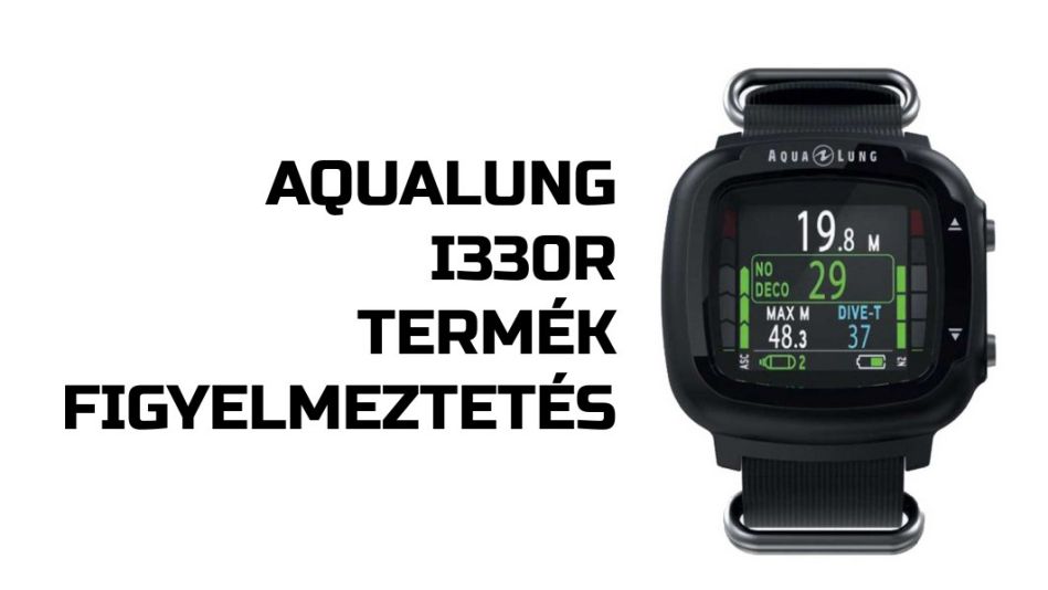Aqulung I330R búvárkomputer visszahívás